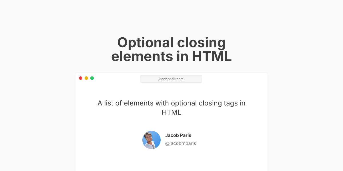 Optional closing elements in HTML